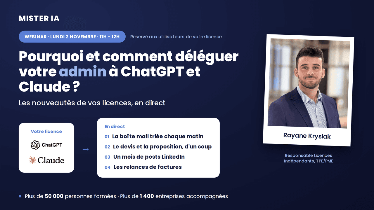 LICENCES INDEPENDANTS : Pourquoi et comment déléguer votre admin à ChatGPT et Claude ? Webinar réservé aux indépendants utilisateurs de nos licences